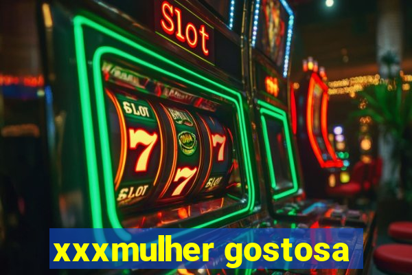 xxxmulher gostosa